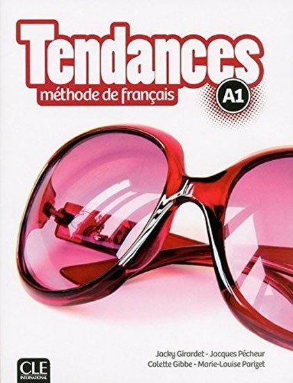 Levně Tendances A1: Livre de l´éleve - Marie-Louise Parizet