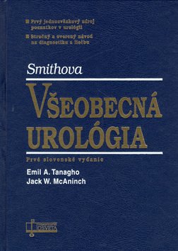 Levně Všeobecná urológia - Emil A. Tanagho; Jack W. McAninch