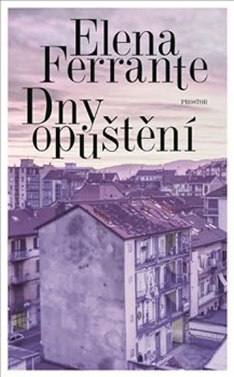 Levně Dny opuštění - Elena Ferrante