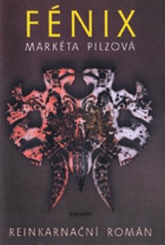 Levně Fénix - reinkarnační román - Markéta Pilzová