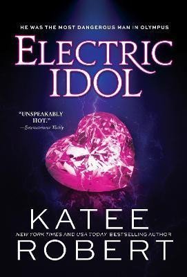 Levně Electric Idol - Katee Robert