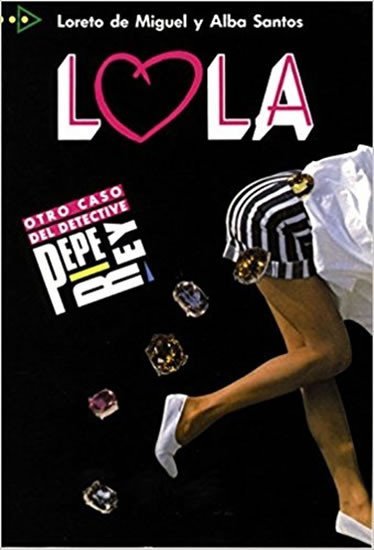Colección para que leas: Lola - Loreto de Santos Alba Miguel