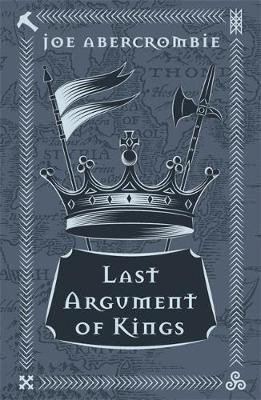 Levně Last Argument Of Kings - Joe Abercrombie