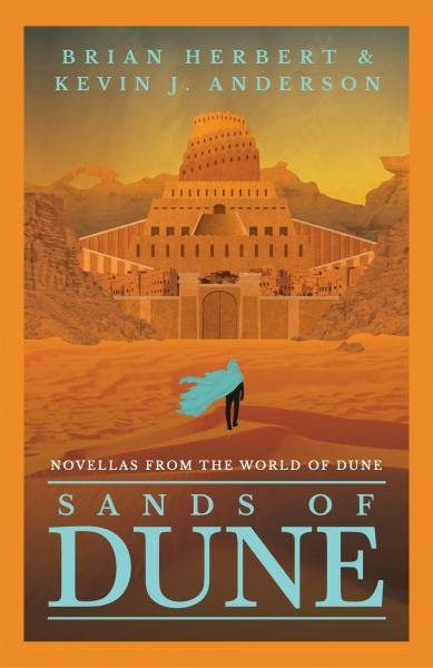 Sands of Dune: Novellas from the world of Dune - Brian Herbert