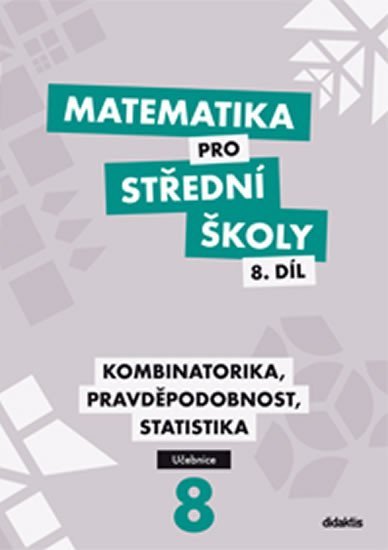 Levně Matematika pro SŠ 8.díl - Učebnice - R. Horenský; I. Janů; Martina Květoňová