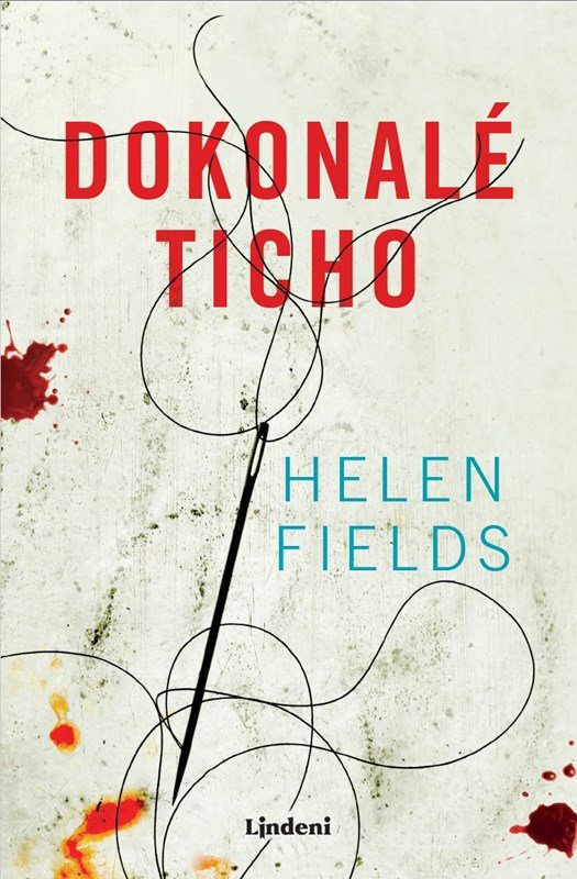 Dokonalé ticho - Helen Fields