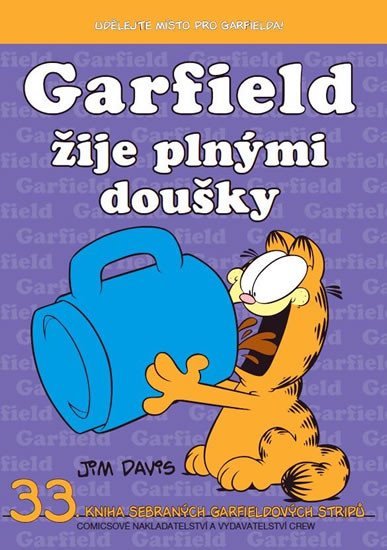 Levně Garfield žije plnými doušky (č.33) - Jim Davis