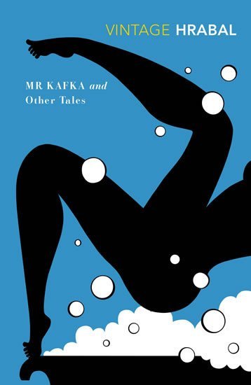 Levně Mr. Kafka and Other Tales - Bohumil Hrabal