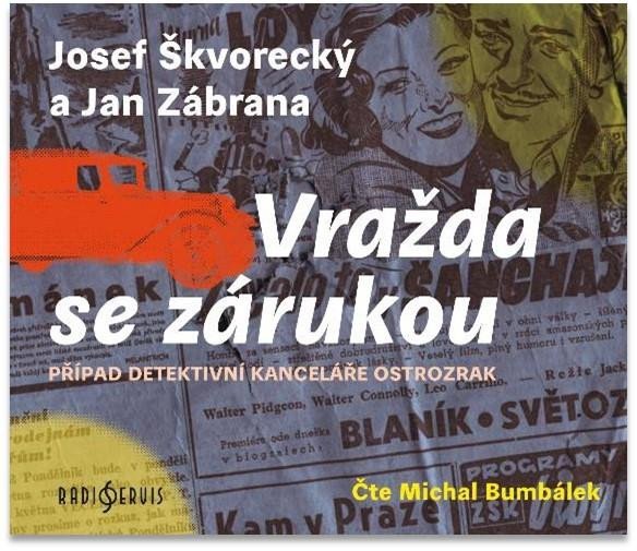 Vražda se zárukou - CDmp3 (Čte Michal Bumbálek) - Josef Škvorecký