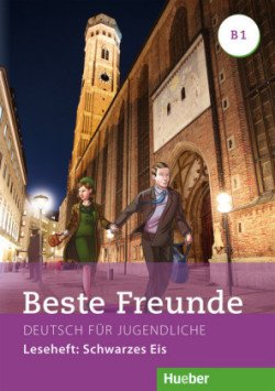 Levně Beste Freunde B1  Leseheft Schwarzes Eis - Annette Vosswinkel