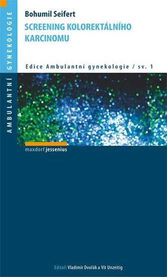 Levně Screening kolorektálního karcinomu (pro gynekology) - Bohumil Seifert