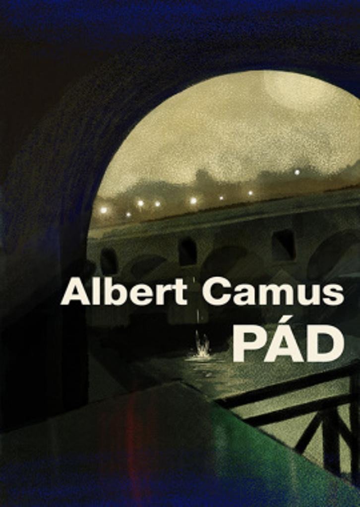 Pád, 1. vydání - Albert Camus