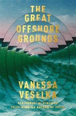 Levně The Great Offshore Grounds - Vanessa Veselka