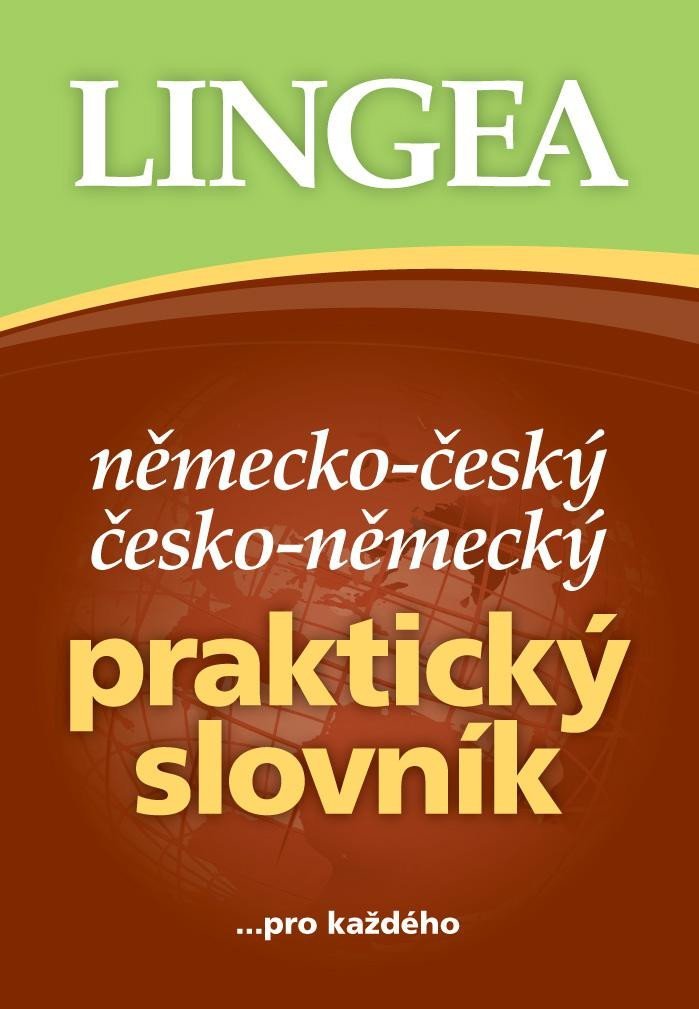 Německo-český, česko-německý praktický slovník ...pro každého, 4. vydání