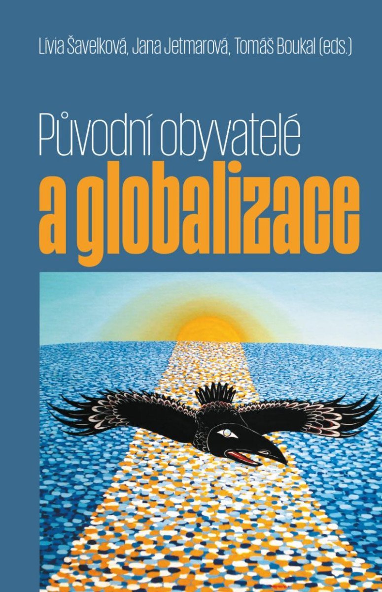 Levně Původní obyvatelé a globalizace - Lívia Šavelková