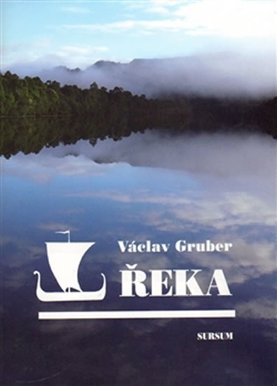 Levně Řeka - Václav Gruber