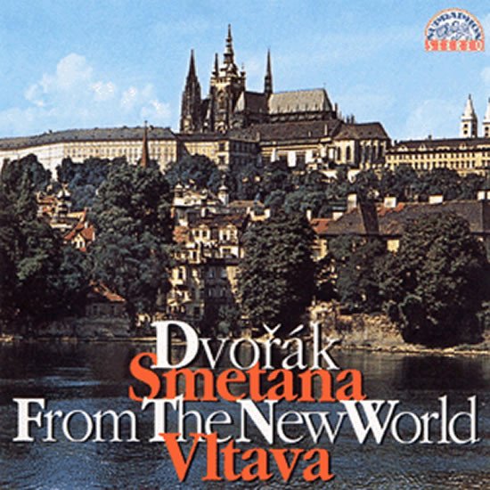 Levně Symfonie č. 9 Novosvětská - Dvořák/ Smetana - Vltava -CD - Antonín Dvořák