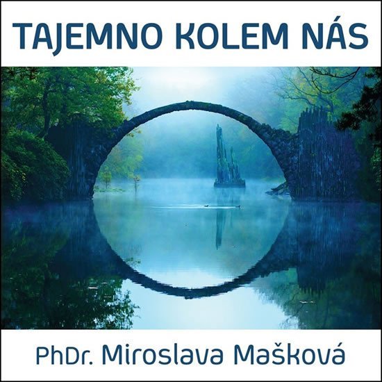 Levně Tajemno kolem nás - CD - Miroslava Mašková