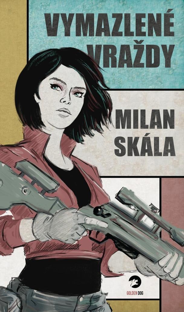 Vymazlené vraždy - Milan Skála