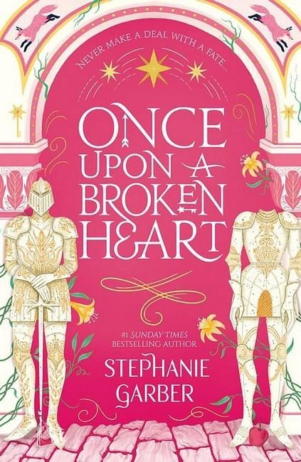 Once Upon A Broken Heart, 1. vydání - Stephanie Garber