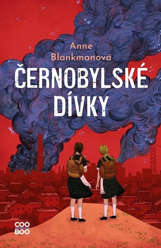 Černobylské dívky, 2. vydání - Anne Blankman