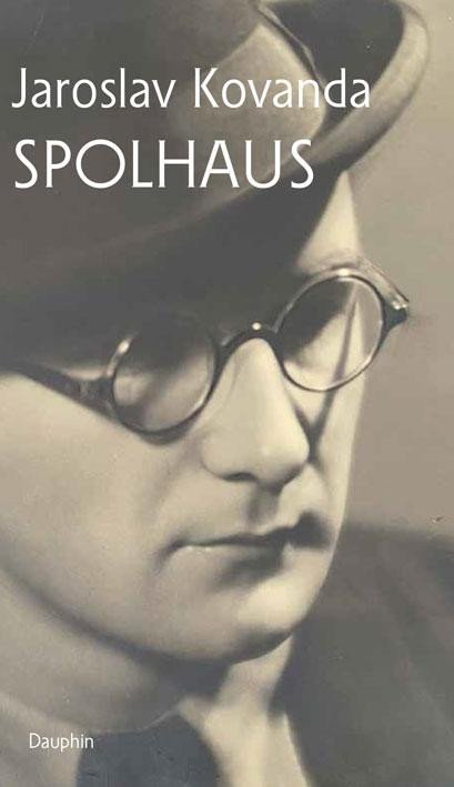 Spolhaus - Jaroslav O. Kovanda