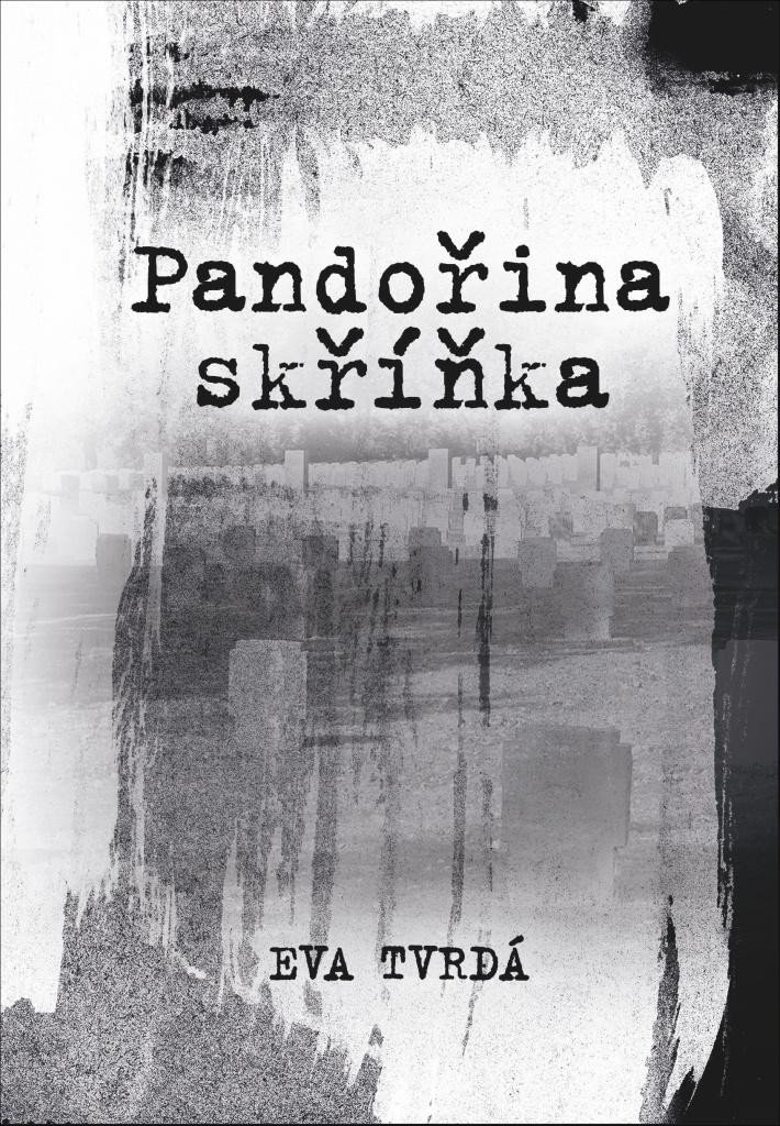 Levně Pandořina skříňka, 2. vydání - Eva Tvrdá