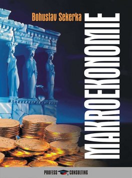 Levně Makroekonomie - Bohuslav Sekerka