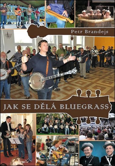 Levně Jak se dělá bluegrass - Petr Brandejs
