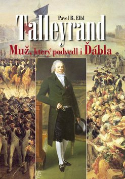 Levně Talleyrand - Pavel Benedikt Elbl