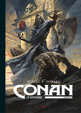 Levně Conan z Cimmerie - Svazek IV., 1. vydání - Robert Ervin Howard
