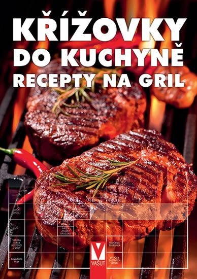 Product detail of Křížovky do kuchyně - Recepty na gril - Kolektiv autorů