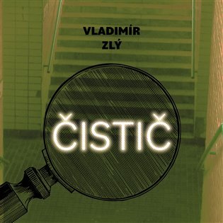 Levně Čistič - CDmp3 (Čte Gustav Hašek) - Vladimír Zlý