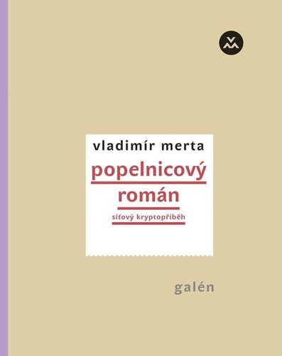 Popelnicový román - Síťový kryptopříběh, 2. vydání - Vladimír Merta
