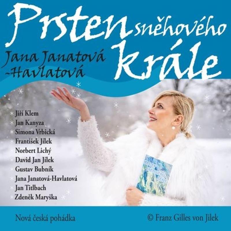 Prsten sněhového krále - CDmp3 - Jana Janatová Havlatová; Jiří Kleml; Jan Kanyza; Norbert Lichý