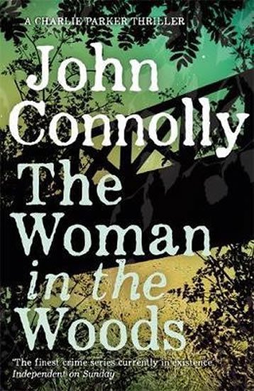 The Woman in the Woods - John Connolly
