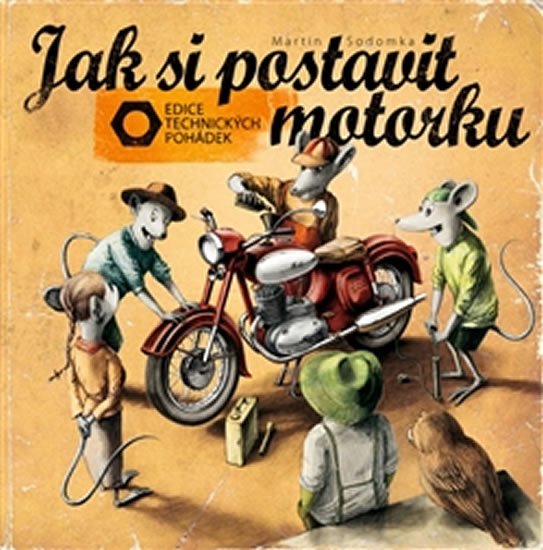 Levně Jak si postavit motorku - Martin Sodomka