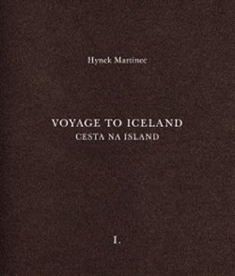Levně Cesta na Island/Voyage to Iceland - Hynek Martinec