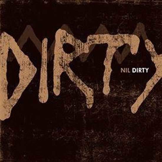 Levně Dirty - CD - Nil
