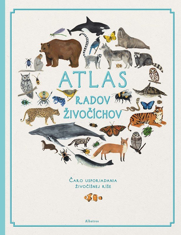 Levně Atlas radov živočíchov - Jules Howard