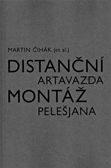 Distanční montáž Artavazda Pelešjana - Martin Čihák