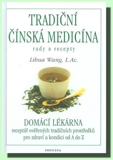 Levně Tradiční čínská medicína - Lihua Wang