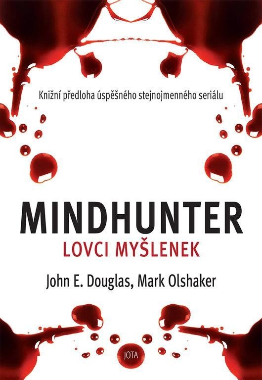 Levně Mindhunter - Lovci myšlenek - Mark Olshaker