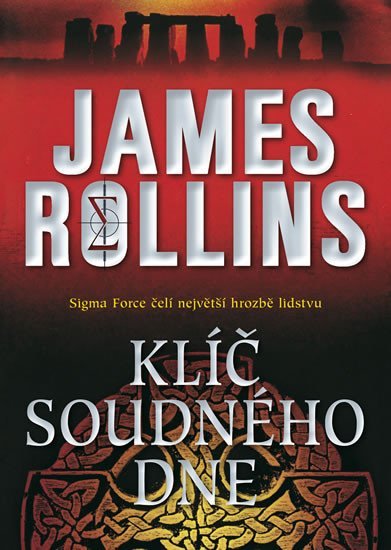 Levně Klíč soudného dne, 2. vydání - James Rollins